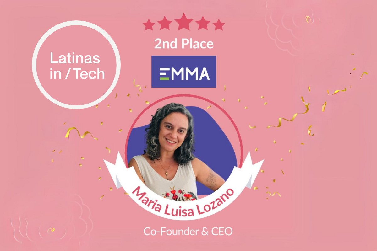 ¡Qué noticia!: EMMA gana el segundo lugar en la competencia de startups de Latinas in Tech!
